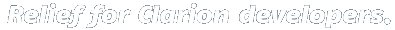 Relief for Clarion Developers